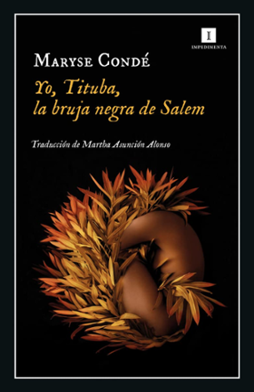 Portada libro - Yo, Tituba, la bruja negra de Salem 