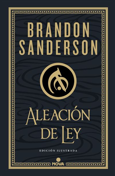 Portada del libro Aleación de ley (Wax & Wayne: edición ilustrada 1) - Brandon Sanderson