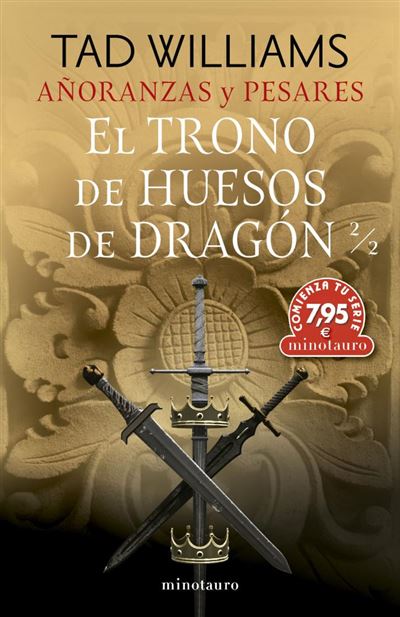 Portada del libro Añoranzas y pesares nº 01 El trono de huesos de dragón 2/2 - Tad Williams