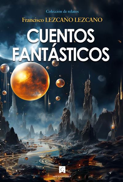 Portada del libro Cuentos fantásticos - Francisco Lezcano Lezcano
