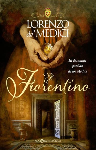 Portada del libro El Fiorentino - Lorenzo de Medici