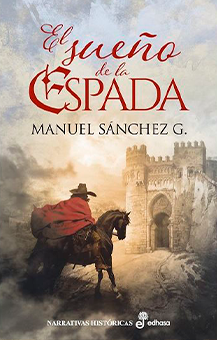 Portada del libro El sueño de la espada - Manuel Sánchez G.