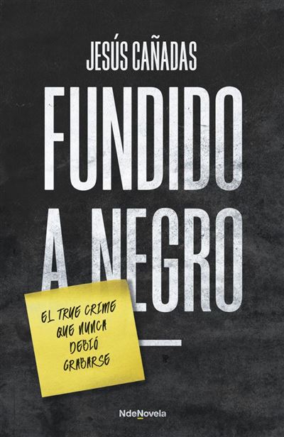 Portada del libro Fundido a negro – Jesús Cañadas