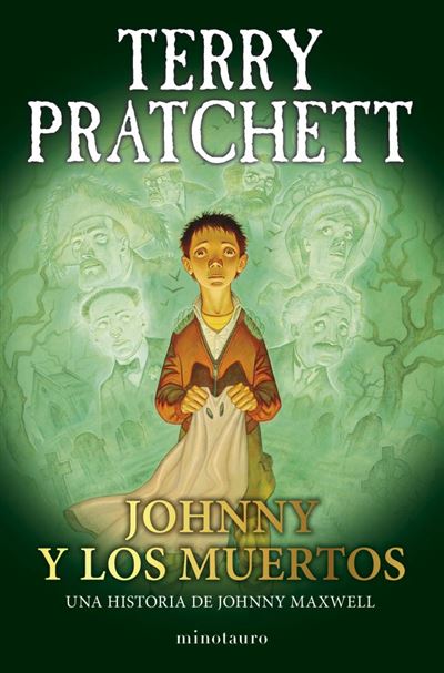 Portada del libro Johnny y los muertos (Trilogía Johnny Maxwell #2) – Terry Pratchett