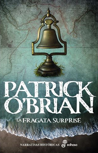 Portada del libro La Fragata Surprise (III) - Patrick O'Brian