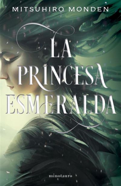 Portada del libro La princesa esmeralda - Mitsuhiro Monden