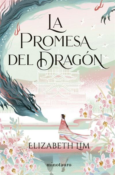 Portada del libro La promesa del dragón - Elizabeth Lim
