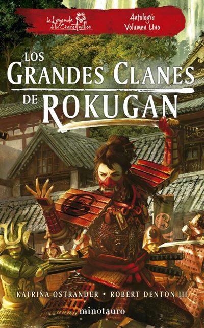 Portada del libro Los grandes clanes de Rokugan: Antología nº 01 - Katrina Ostrander y Robert Denton III