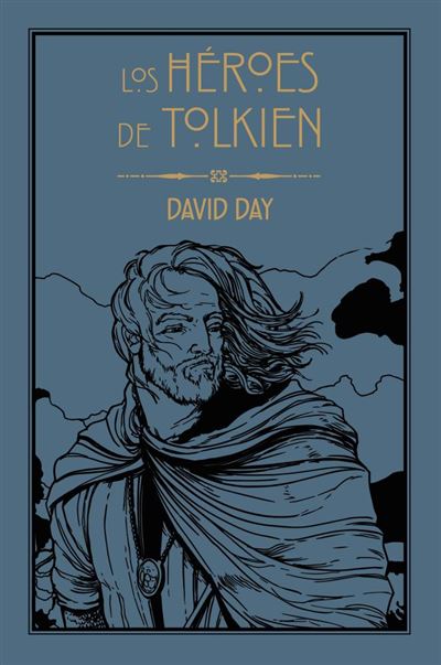 Portada del libro Los Héroes de Tolkien - David Day