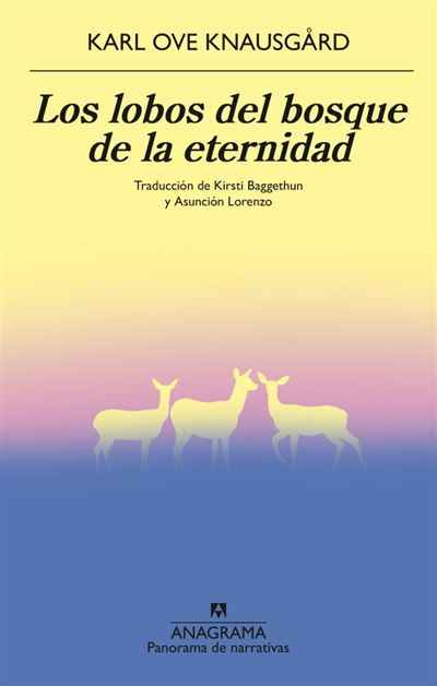 Portada del libro Los Lobos del Bosque de la Eternidad – Karl Ove Knausgård