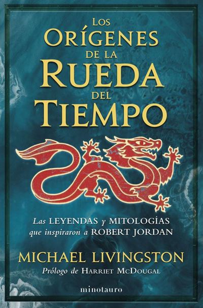 Portada del libro Los orígenes de La rueda del tiempo - Michael Livingston