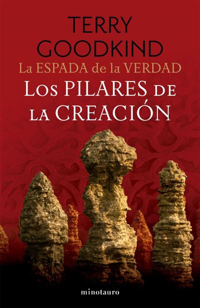 Portada del libro Los Pilares de la Creación (La Espada de la Verdad #7) – Terry Goodkind