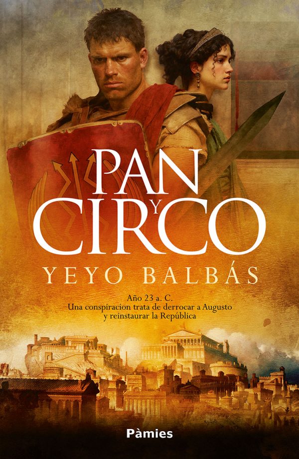 Portada del libro Pan y Circo - Yeyo Balbás