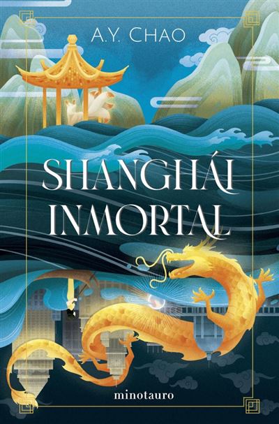 Portada del libro Shanghái Inmortal - A.Y. Chao