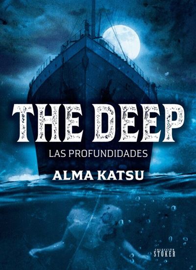 Portada del libro The Deep Las Profundidades - Alma Katsu