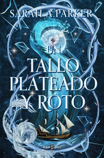 Portada del libro Un tallo plateado y roto - Sarah A. Parker