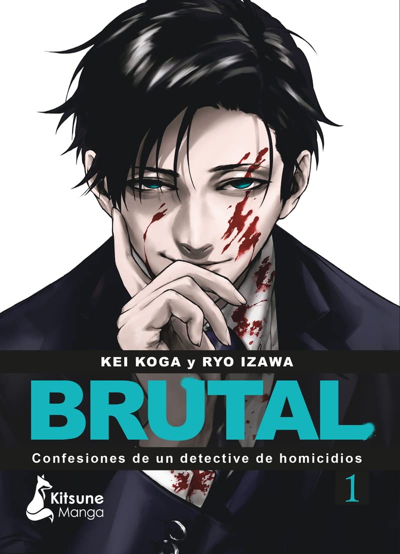 Cover from Brutal. Confesiones de un detective de homicidios. Tomo 01