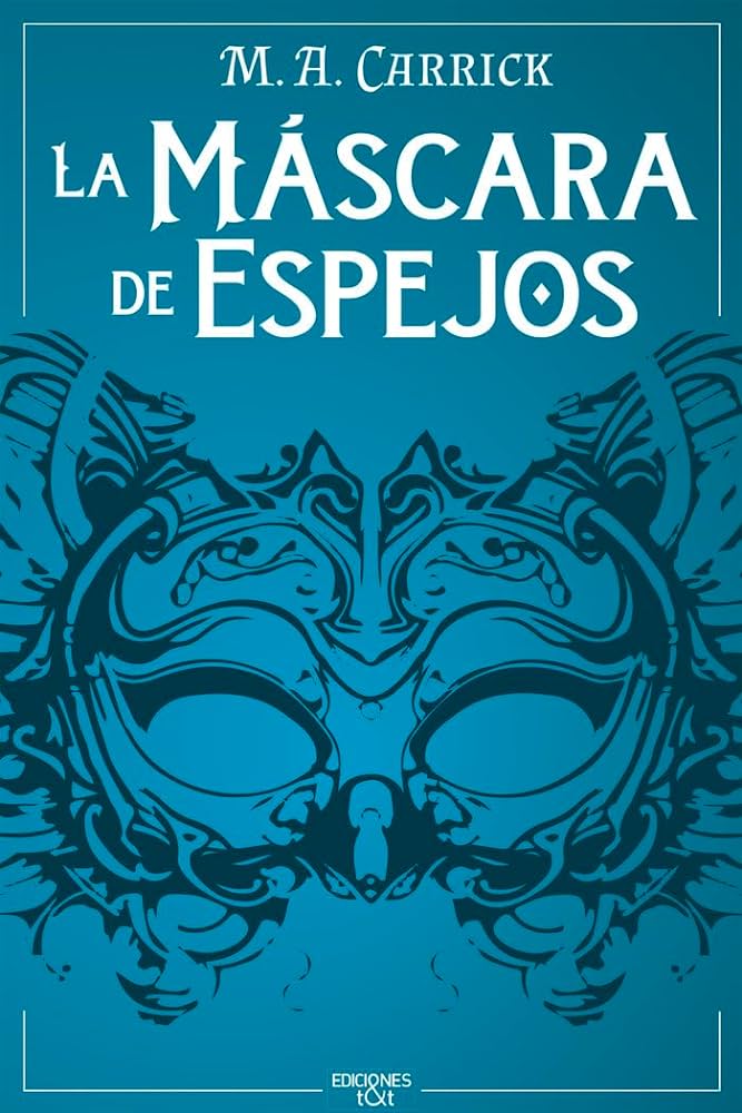 Cover from La máscara de espejos 