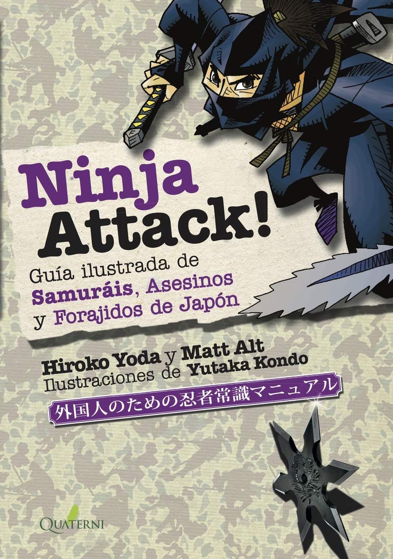 Cover from NINJA ATTACK!. Guía ilustrada de Samuráis, Asesinos y Forajidos de Japón