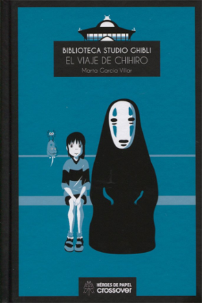 Portada libro - Biblioteca Studio Ghibli: El viaje de Chihiro