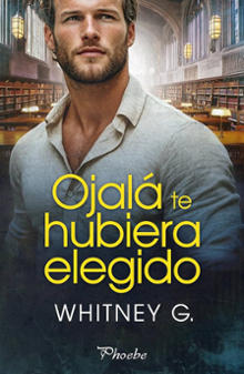 Portada del libro Ojalá te hubiera elegido