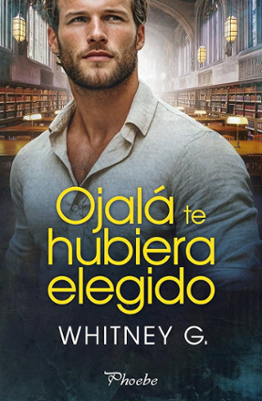 Portada libro - Ojalá te hubiera elegido