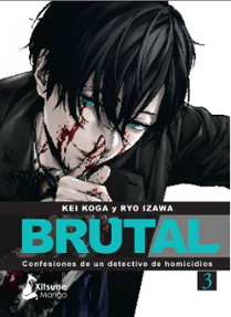 Portada libro - Brutal: confesiones de un detective de homicidios. Tomo 03 