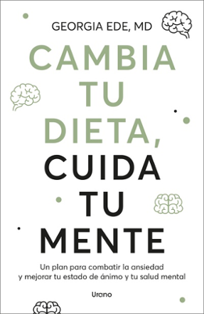 Portada libro - Cambia tu dieta, cuida tu mente 