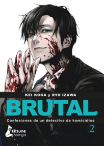 Portada libro - Brutal: confesiones de un detective de homicidios. Tomo 02 