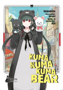 Portada del libro Kuma Kuma Kuma Bear - tomo 01 