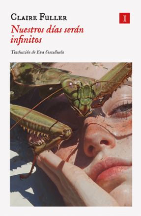 Portada libro - Nuestros días serán infinitos 
