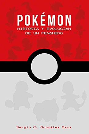 Portada libro - Pokémon historia y evolución de un fenómeno