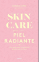 Imágen destacada - Skincare para una piel radiante 