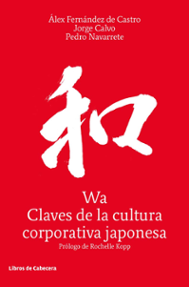 Portada libro - Wa, claves de la cultura corporativa japonesa 