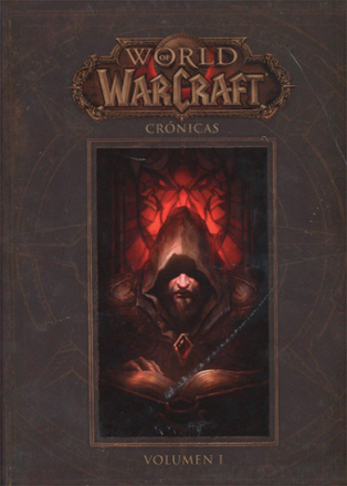 Portada libro - World Of Warcraft. Crónicas 1
